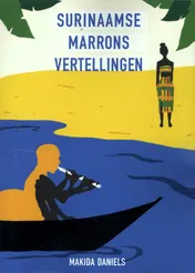 Omslag van Surinaamse Marrons vertellingen