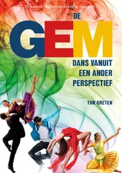 Omslag van De methode die een nieuwe kijk op dans geeft !