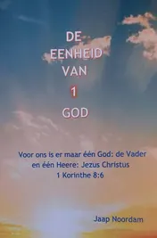 Omslag van De Eenheid van 1 God