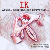 Omslag van IK, zoveel meer dan een souvenir...
