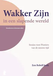 Omslag van Wakker zijn in een slapende wereld