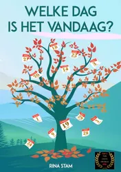 Omslag van Welke dag is het vandaag?