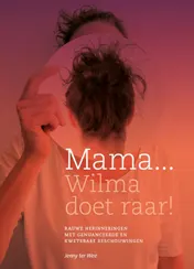 Omslag van Mama... Wilma doet raar!