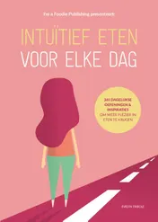 Omslag van Intuïtief eten voor elke dag