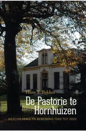 Omslag van De Pastorie te Hornhuizen