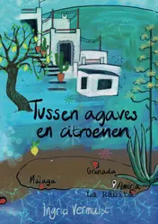 Omslag van Tussen agaves en citroenen