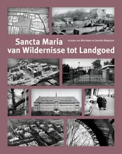 Omslag van Sancta Maria van Wildernisse tot Landgoed