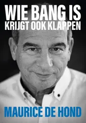 Omslag van Wie bang is krijgt ook klappen