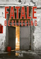 Omslag van Fatale beslissing