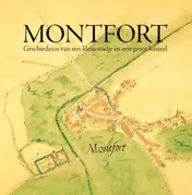 Omslag van Montfort - Geschiedenis van een klein stadje en een groot kasteel