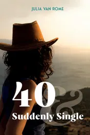 Omslag van 40 & Suddenly Single