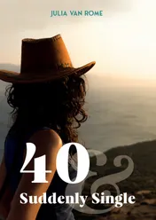 Omslag van 40 & Suddenly Single