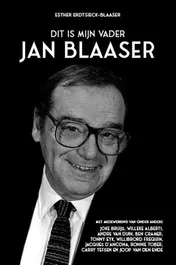 Omslag van Dit is mijn vader Jan Blaaser