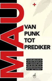 Omslag van Mau, van punk tot prediker