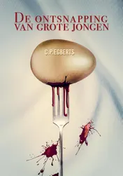 Omslag van De ontsnapping van grote jongen