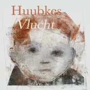 Omslag van Huubkes Vlucht