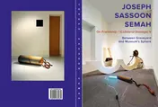 Omslag van Joseph Sassoon Semah: On Friendship / (Collateral Damage) V - Between Graveyard and Museum's Sphere