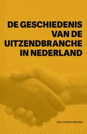 Omslag van De geschiedenis van de uitzendbranche in Nederland