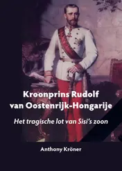 Omslag van Kroonrpins Rudolf van Oostenrijk-Hongarije