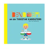 Omslag van BEN BOEM en de Tikketak Kabouters
