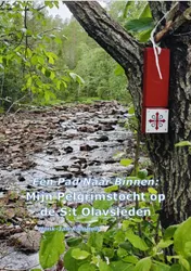 Omslag van Een Pad Naar Binnen: Mijn Pelgrimstocht op de S:t Olavsleden