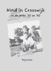 Omslag van Kind in Crooswijk in de jaren `50 en `60