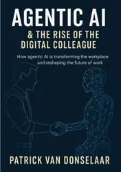 Omslag van Agentic AI and the Rise of the Digital Colleague