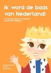 Omslag van Ik word de baas van Nederland