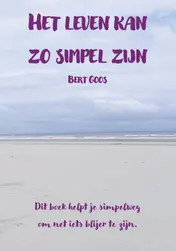 Omslag van Het leven kan zo simpel zijn