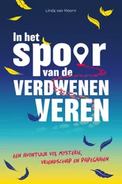 Omslag van In het spoor van de verdwenen veren