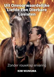 Omslag van Uit onvoorwaardelijke liefde een dierbare loslaten