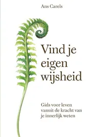 Omslag van Vind je eigen wijsheid