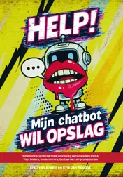 Omslag van HELP! Mijn chatbot wil opslag