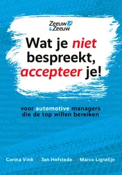 Omslag van Wat je niet bespreekt, accepteer je!