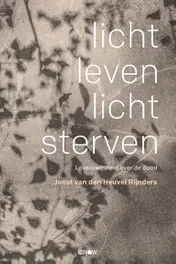 Omslag van Licht leven, licht sterven