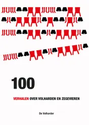 Omslag van 100 - VERHALEN OVER VOLHARDEN EN ZEGEVIEREN