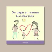 Omslag van De papa en mama die uit elkaar gingen