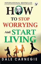 Omslag van How To Stop Worrying And Start Living -
