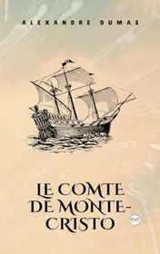 Omslag van Le Comte de Monte-Cristo, Tome I (French Edition)