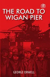Omslag van The Road To Wigan Pier