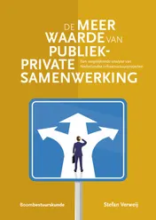 Omslag van De meerwaarde van Publiek-Private Samenwerking