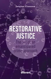 Omslag van Restorative Justice: The Art of an Emancipated Crime Approach