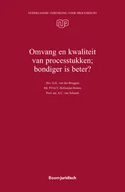 Omslag van Omvang en kwaliteit van processtukken; bondiger is beter?