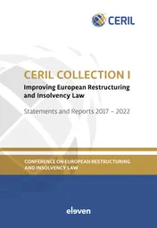 Omslag van CERIL Collection I: Improving European Restructuring and Insolvency Law