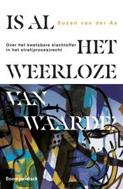 Omslag van Is al het weerloze van waarde?