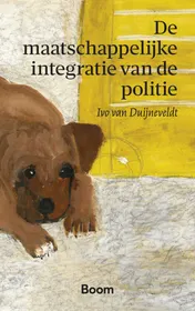 Omslag van De maatschappelijke integratie van de politie