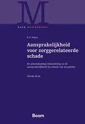Omslag van Aansprakelijkheid voor zorggerelateerde schade
