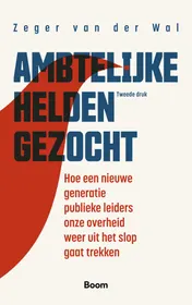 Omslag van Ambtelijke helden gezocht