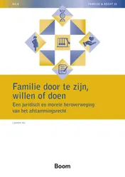 Omslag van Familie door te zijn, willen of doen