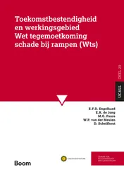 Omslag van Toekomstbestendigheid en werkingsgebied Wet tegemoetkoming schade bij rampen (Wts)